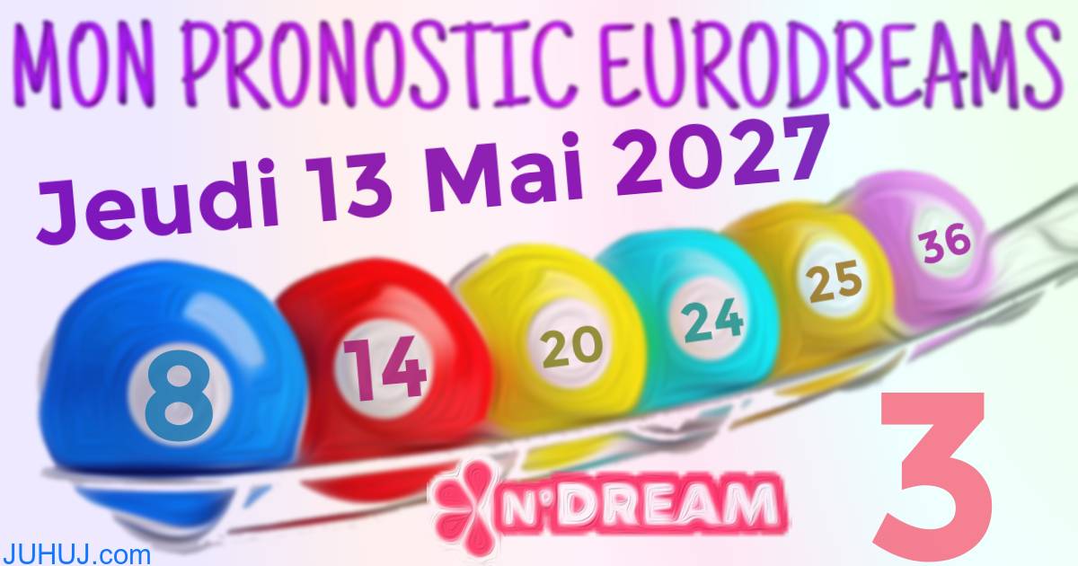 Résultat tirage Euro Dreams du Jeudi 13 Mai 2027.
