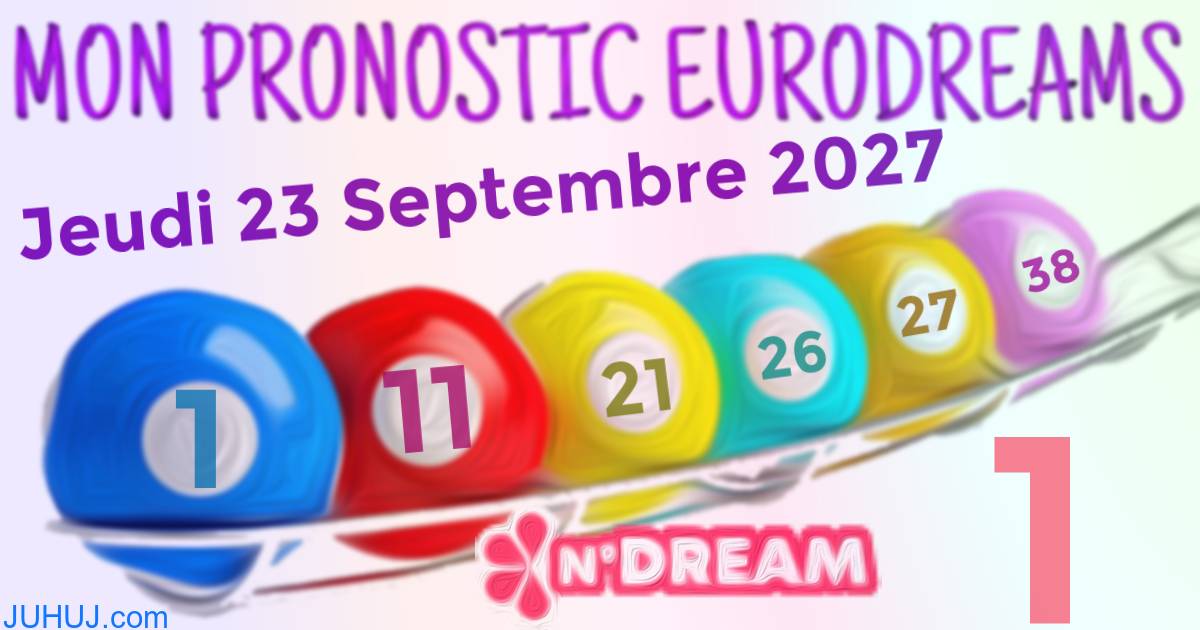 Résultat tirage Euro Dreams du Jeudi 23 Septembre 2027.