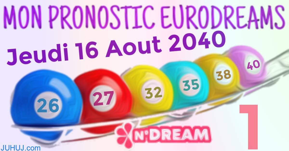Résultat tirage Euro Dreams du Jeudi 16 Aout 2040.