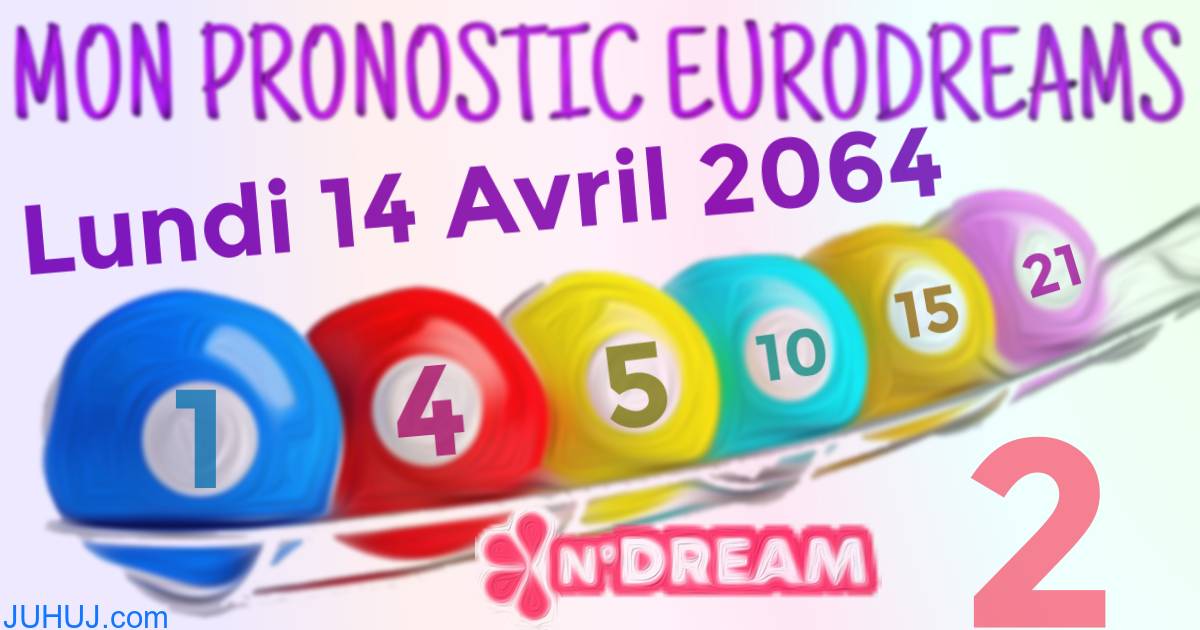 Résultat tirage Euro Dreams du Lundi 14 Avril 2064.